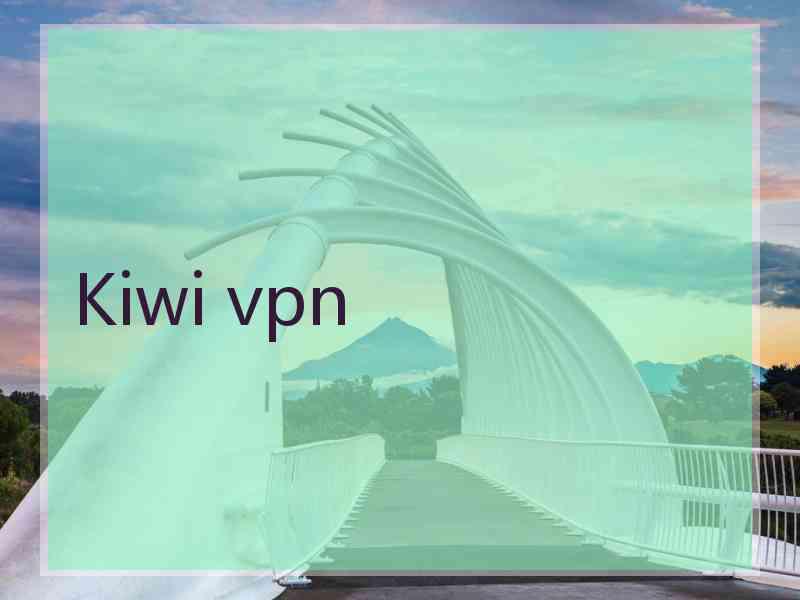 Kiwi vpn