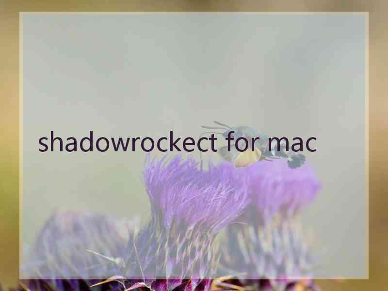 shadowrockect for mac